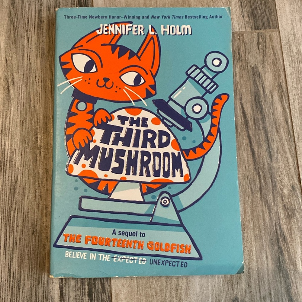 The Third Mushroom by Jennifer L. Holm